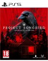Project Songbird PS5