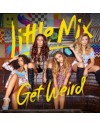 Little Mix Get Weird (CD)